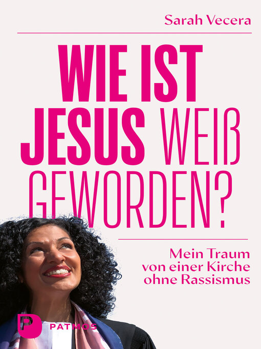 Title details for Wie ist Jesus weiß geworden? by Sarah Vecera - Available